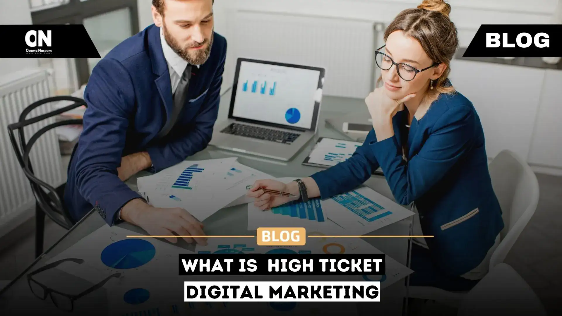 what is high ticket digital marketing