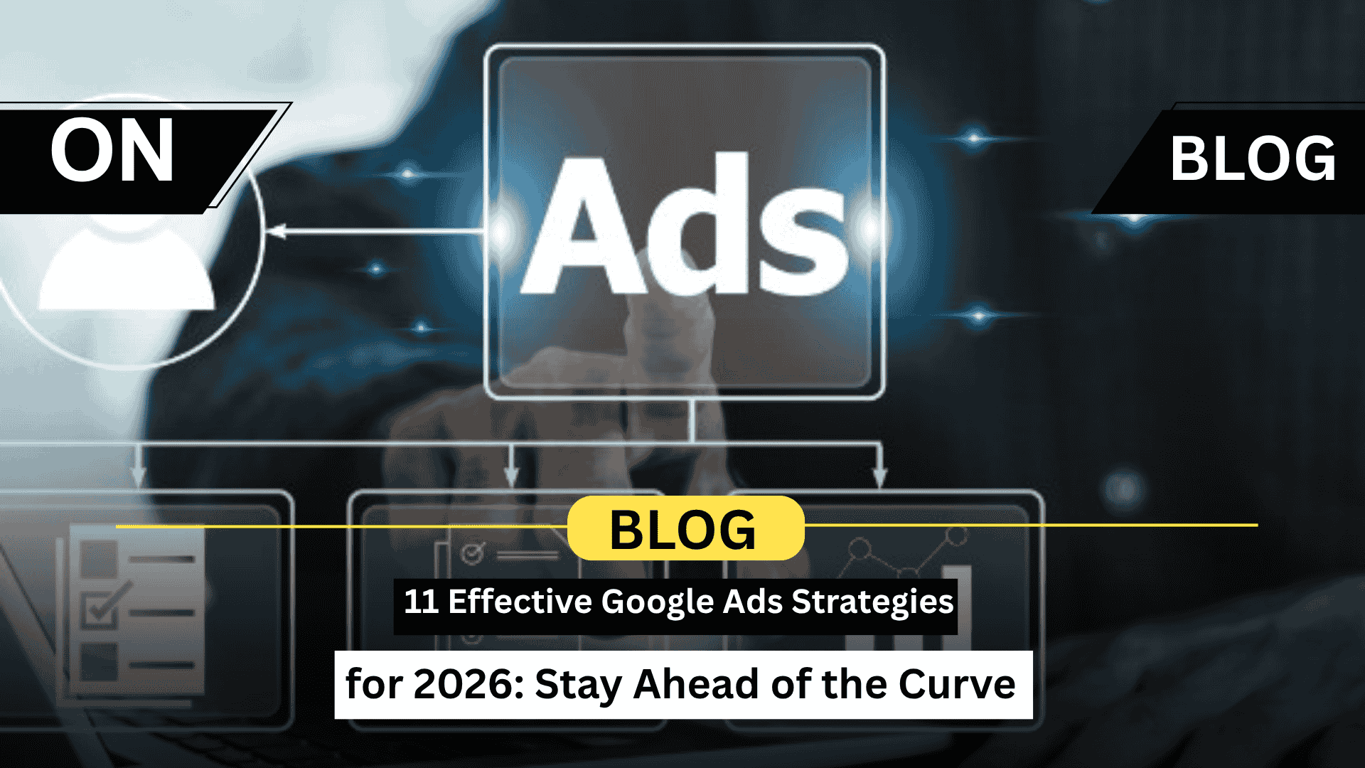 Effective Google Ads Strategies for 2026 - Osama Naseem